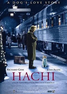 忠犬八公的故事 Hachi: A Dog's Tale