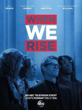 当我们崛起时 When We Rise