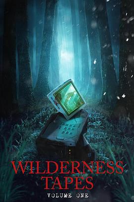 矿井录影 Wilderness Tapes